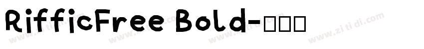 RifficFree Bold字体转换